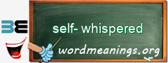 WordMeaning blackboard for self-whispered